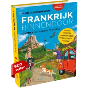 Frankrijk Binnendoor, ontdek het andere Frankrijk. 8e druk